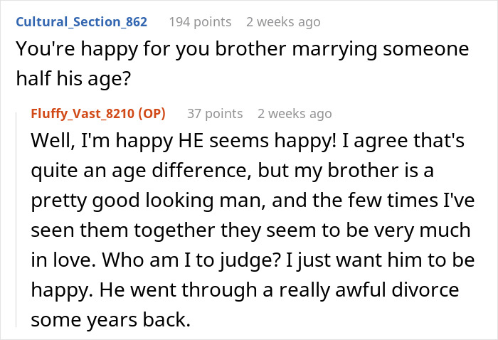 Reddit conversation about brother marrying a younger woman, focusing on personal happiness. Reddit conversation about brother marrying a younger woman, focusing on personal happiness.