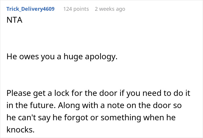 Reddit comment advises locking door to avoid interruptions during critical tasks, suggesting the husband owes an apology. Reddit comment advises locking door to avoid interruptions during critical tasks, suggesting the husband owes an apology.