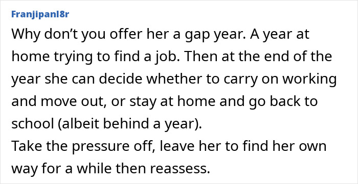Advice on offering a gap year to help a struggling 17-year-old daughter find her way, potentially relating to ADHD. Advice on offering a gap year to help a struggling 17-year-old daughter find her way, potentially relating to ADHD.