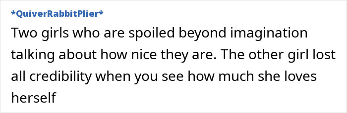 Screenshot of a comment discussing two girls and their spoiled behavior, reflecting on lost credibility. Screenshot of a comment discussing two girls and their spoiled behavior, reflecting on lost credibility.