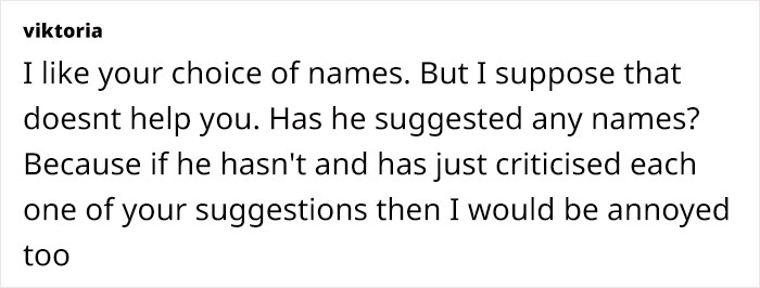 Comment discussing baby name suggestions and frustrations over husband's vetoes. Comment discussing baby name suggestions and frustrations over husband's vetoes.