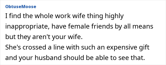 Text about the controversy over a work wife's gift overshadowing a wife's present. Text about the controversy over a work wife's gift overshadowing a wife's present.
