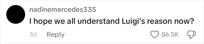 Comment discussing Luigi in context of an insane hospital bill, liked by 86.5K users. Comment discussing Luigi in context of an insane hospital bill, liked by 86.5K users.