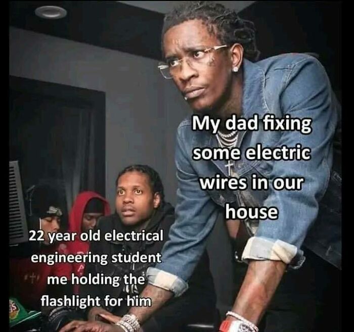 Two people looking serious; the text humorously compares an engineering student to a parent fixing wires. Science memes.