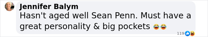 Text comment about Sean Penn and his appearance, highlighting age and wealth perceptions. Text comment about Sean Penn and his appearance, highlighting age and wealth perceptions.