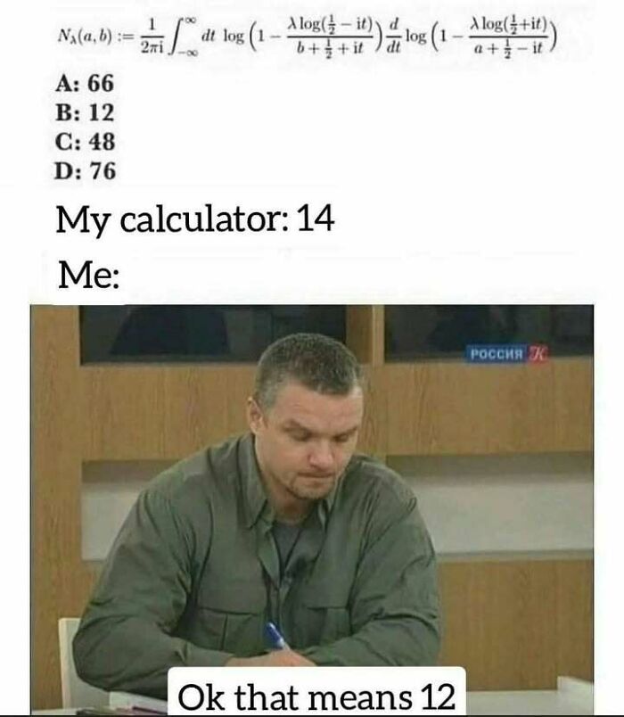 Man puzzled over a math equation, humorously misinterpreting calculator results; a classic science meme.