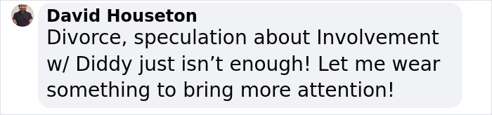 "Comment by David Houseton about celebrity rumors and attention. "Comment by David Houseton about celebrity rumors and attention.