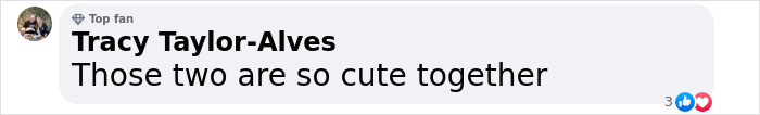Comment reads, "Those two are so cute together." Comment reads, "Those two are so cute together."