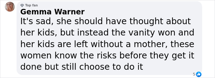 Comment discussing risks and consequences of BBL surgery. Comment discussing risks and consequences of BBL surgery.