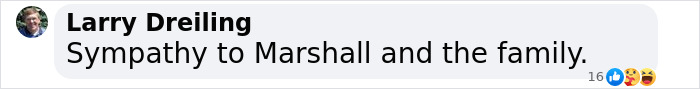 "Larry Dreiling comments expressing sympathy to Marshall's family. "Larry Dreiling comments expressing sympathy to Marshall's family.