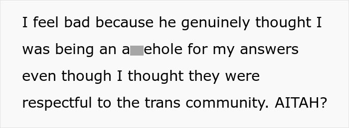 Text questioning being respectful to the trans community regarding refusing dating boyfriend. Text questioning being respectful to the trans community regarding refusing dating boyfriend.