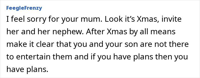 Text suggesting single mother invites sibling for Christmas, then sets boundaries. Text suggesting single mother invites sibling for Christmas, then sets boundaries.