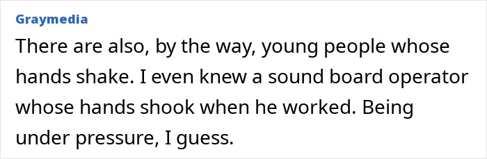 Text discussing hand tremors, mentioning young people and a sound board operator under pressure. Text discussing hand tremors, mentioning young people and a sound board operator under pressure.