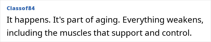 Comment about aging and its effects on muscles, mentioning natural weakening over time. Comment about aging and its effects on muscles, mentioning natural weakening over time.
