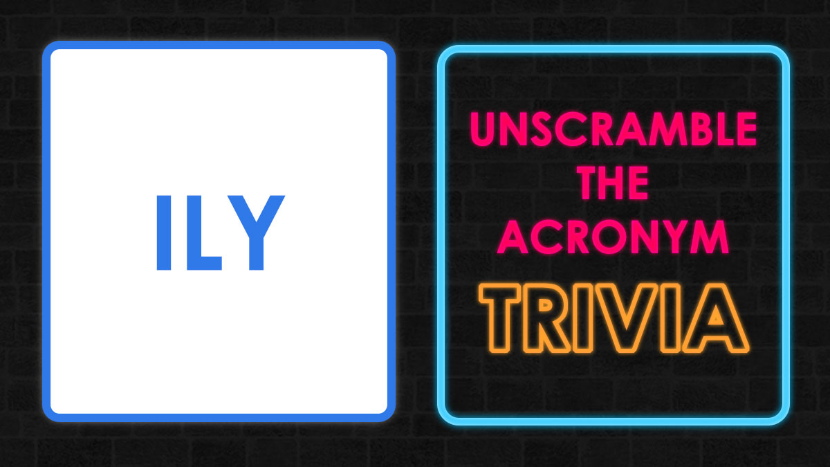 “Think You Know Acronyms?”: This Trivia Will Either Prove You Right Or Humble You Fast
