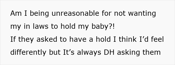 Text discussing boundaries with in-laws about holding the baby, questioning reasonableness of discomfort. Text discussing boundaries with in-laws about holding the baby, questioning reasonableness of discomfort.