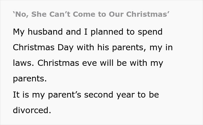MIL denies woman's mom's Christmas invitation; explains planned holiday split between families. MIL denies woman's mom's Christmas invitation; explains planned holiday split between families.