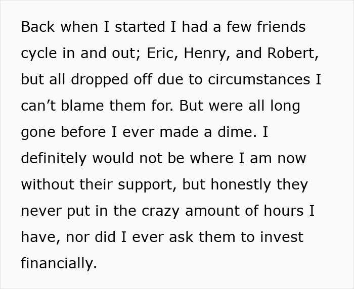 Text discussing friends leaving before a man's business success, later seeking compensation. Text discussing friends leaving before a man's business success, later seeking compensation.