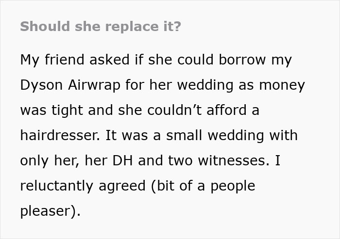 Text about borrowing a Dyson Airwrap for a wedding due to tight finances, questioning replacement responsibility. Text about borrowing a Dyson Airwrap for a wedding due to tight finances, questioning replacement responsibility.
