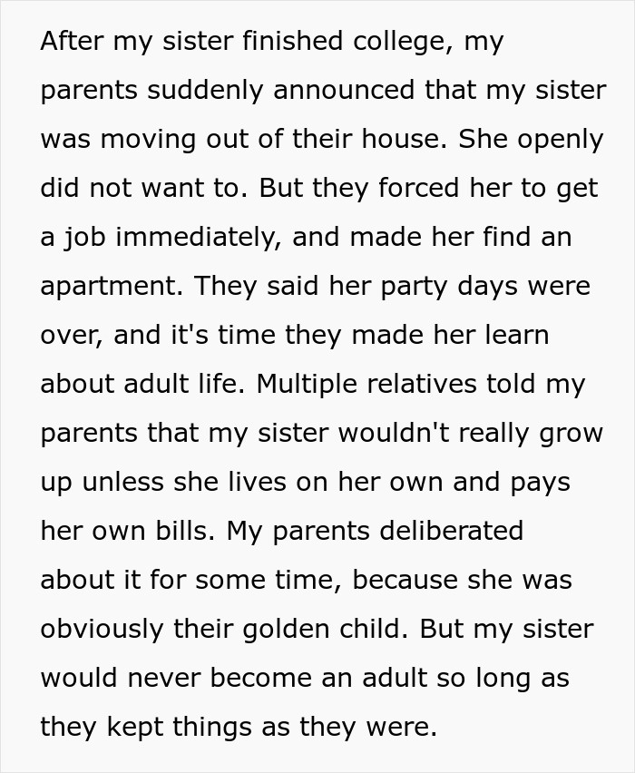 Text discussing a family's perspective on their sister, considered a spoiled brat, being pushed to live independently. Text discussing a family's perspective on their sister, considered a spoiled brat, being pushed to live independently.