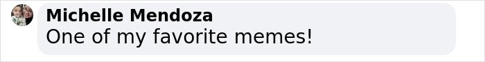 Comment by Michelle Mendoza, stating 'One of my favorite memes!' about the side-eyeing Chloe meme. Comment by Michelle Mendoza, stating 'One of my favorite memes!' about the side-eyeing Chloe meme.