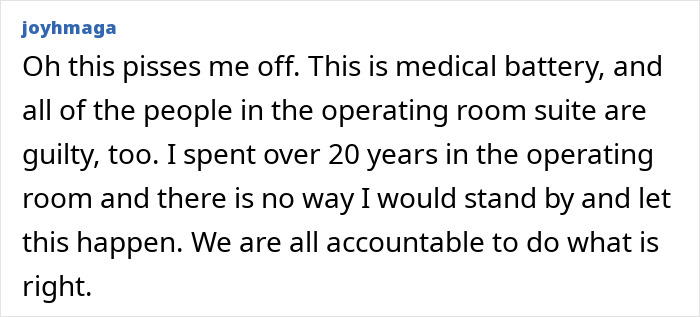 Text expressing anger about medical accountability in operating rooms. Text expressing anger about medical accountability in operating rooms.
