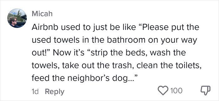 Comment about Airbnb guests' increasing responsibilities, mentioning tasks like taking out the trash and cleaning. Comment about Airbnb guests' increasing responsibilities, mentioning tasks like taking out the trash and cleaning.