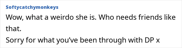 Comment on friend relationship issues, expressing sympathy and concern. Comment on friend relationship issues, expressing sympathy and concern.