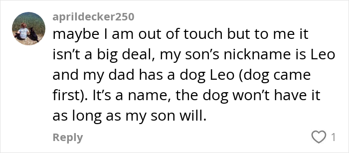 Comment discussing naming a dog the same name as a family member. Comment discussing naming a dog the same name as a family member.