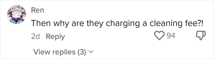 Comment questioning cleaning fee related to Airbnb guests taking out trash. Comment questioning cleaning fee related to Airbnb guests taking out trash.