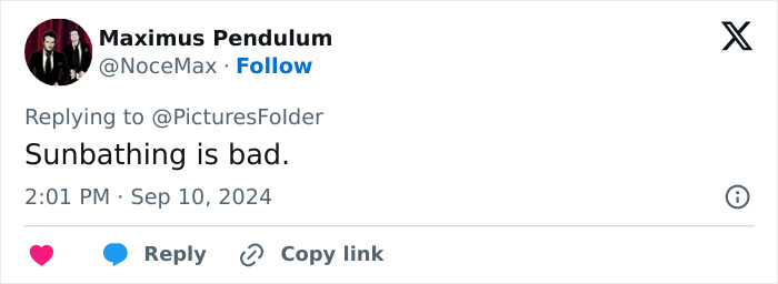 Tweet screenshot by Maximus Pendulum commenting on sunbathing. Tweet screenshot by Maximus Pendulum commenting on sunbathing.