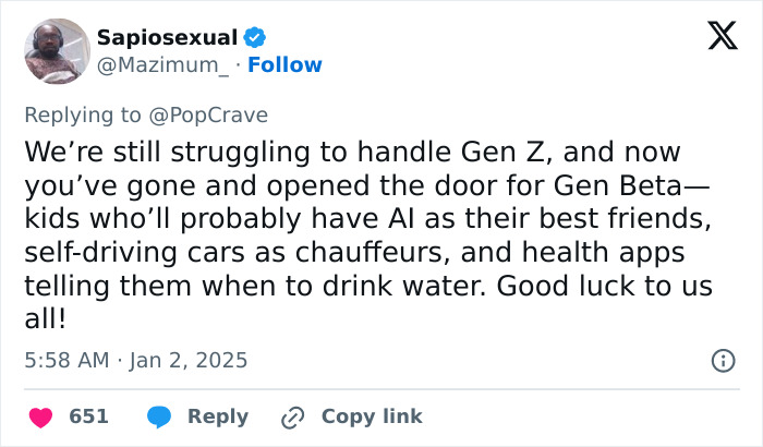 Tweet humorously discussing Generation Beta and Gen Z, mentioning AI friends and self-driving cars. Tweet humorously discussing Generation Beta and Gen Z, mentioning AI friends and self-driving cars.