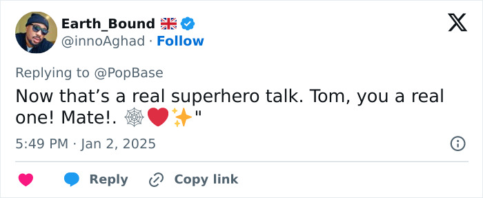 Tweet praising Tom Holland as a "real one" with superhero talk emojis. Tweet praising Tom Holland as a "real one" with superhero talk emojis.