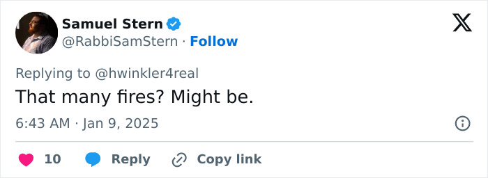 Tweet reaction to LA wildfires, mentions multiple fires in response to Henry Winkler’s theory. Tweet reaction to LA wildfires, mentions multiple fires in response to Henry Winkler’s theory.