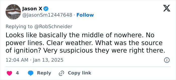 Tweet questioning the suspicious nature of La Palisades fire, referring to the lack of ignition sources. Tweet questioning the suspicious nature of La Palisades fire, referring to the lack of ignition sources.