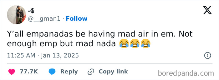 Funny tweet joking about empanadas being mostly air, posted on January 13, 2025.