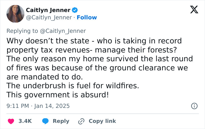 Caitlyn Jenner tweet criticizing government forest management contributing to LA wildfires. Caitlyn Jenner tweet criticizing government forest management contributing to LA wildfires.