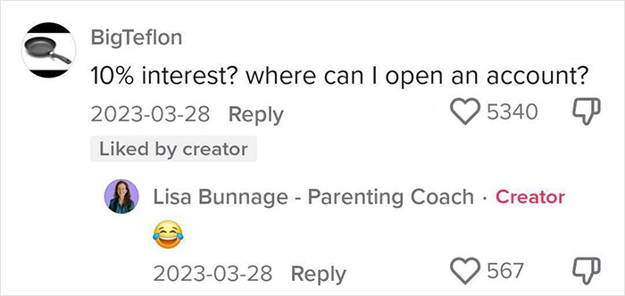 Parenting expert's TikTok comment humorously inquires about 10% interest, sparking viral discussion on chores and payments. Parenting expert's TikTok comment humorously inquires about 10% interest, sparking viral discussion on chores and payments.