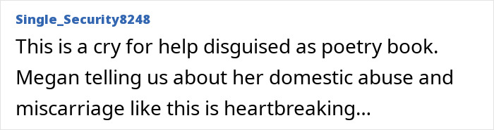 Comment discussing Megan Fox's concerning poetry about domestic abuse and miscarriage. Comment discussing Megan Fox's concerning poetry about domestic abuse and miscarriage.
