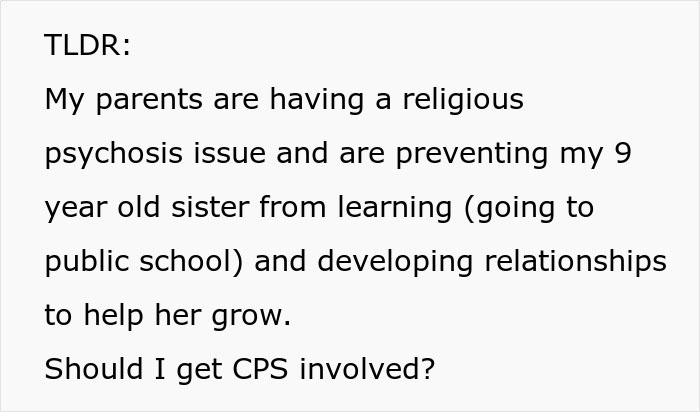 CPS Gets Involved As Woman Refuses To Let 9YO Sister Go Illiterate Over Parents’ Odd Beliefs CPS Gets Involved As Woman Refuses To Let 9YO Sister Go Illiterate Over Parents’ Odd Beliefs