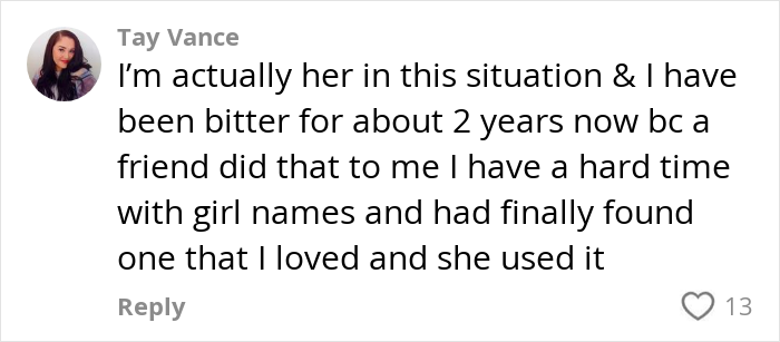 Text comment about naming conflict, relating to a woman accidentally using a favored name. Text comment about naming conflict, relating to a woman accidentally using a favored name.
