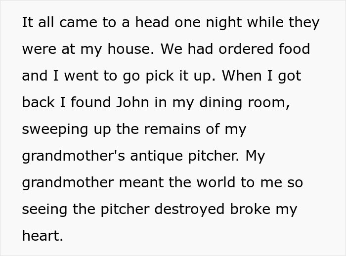 Text describing a situation involving a broken antique pitcher, deeply meaningful to the narrator due to its connection to their grandmother. Text describing a situation involving a broken antique pitcher, deeply meaningful to the narrator due to its connection to their grandmother.