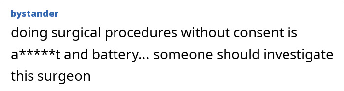 Comment discussing surgical consent and its legal implications. Comment discussing surgical consent and its legal implications.