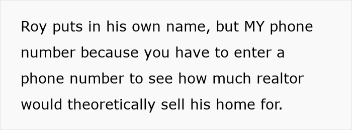 Text explaining how someone used another person's phone number in a realtor inquiry, causing spam calls. Text explaining how someone used another person's phone number in a realtor inquiry, causing spam calls.