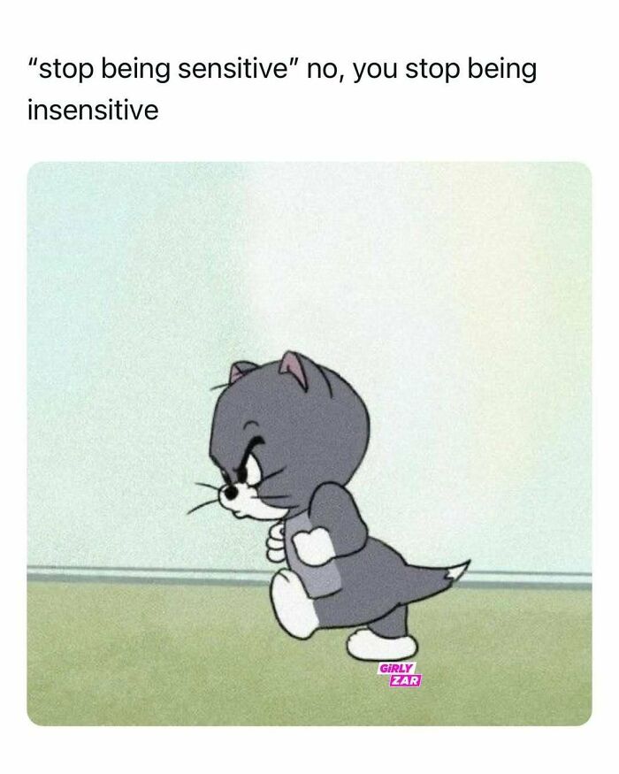 Angry cartoon cat walking away with caption about sensitivity, highlighting humor as a coping mechanism.