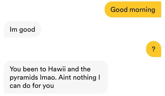 Chaotic dating app messages about Hawaii and pyramids, showing unexpected conversation dynamics.