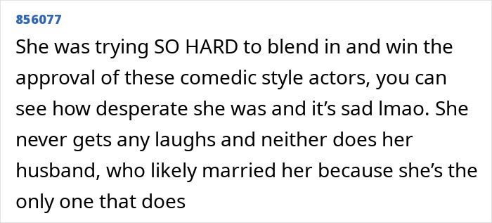 A comment discussing someone's comedic style and social interactions. A comment discussing someone's comedic style and social interactions.