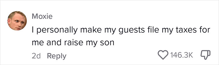 Comment sarcastically discussing Airbnb guests doing personal tasks like taxes. Comment sarcastically discussing Airbnb guests doing personal tasks like taxes.