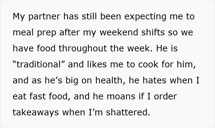 Text questioning relationship due to boyfriend's refusal to help with meal prep and reliance on traditional roles. Text questioning relationship due to boyfriend's refusal to help with meal prep and reliance on traditional roles.
