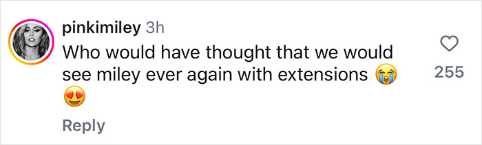 Comment on Miley Cyrus' look with extensions, showing fan surprise. Comment on Miley Cyrus' look with extensions, showing fan surprise.